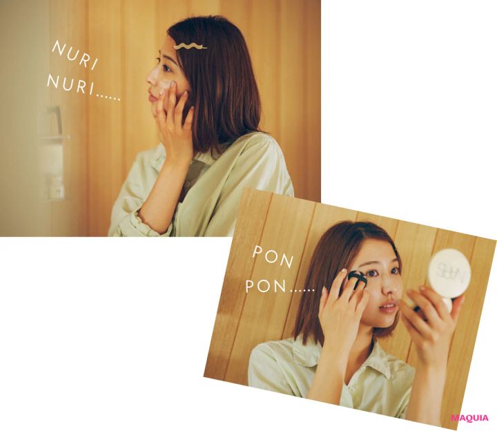 NURI NURI…… PON PON…… お粉は絶対のせてセミマット肌に