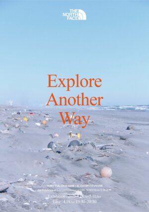 【EXPLORE ANOTHER WAY -NORI TAKABAYASHI-】
