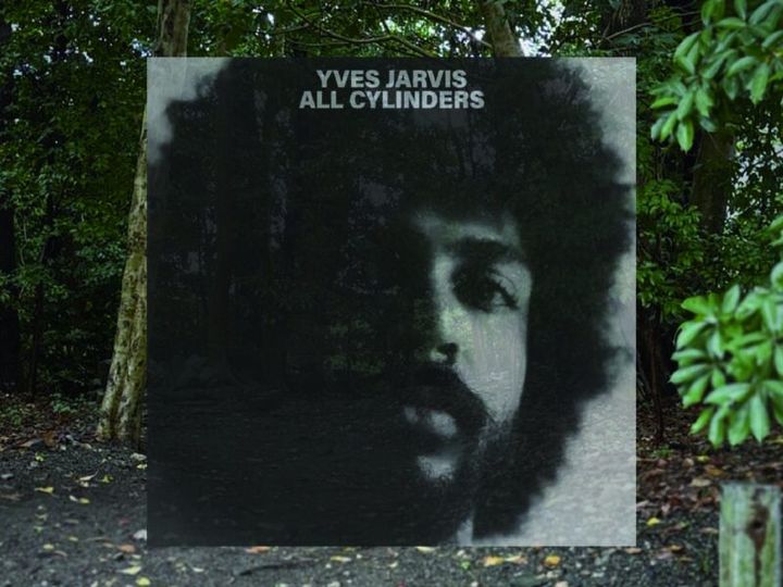 『ALL CYLINDERS』Yves Jarvis