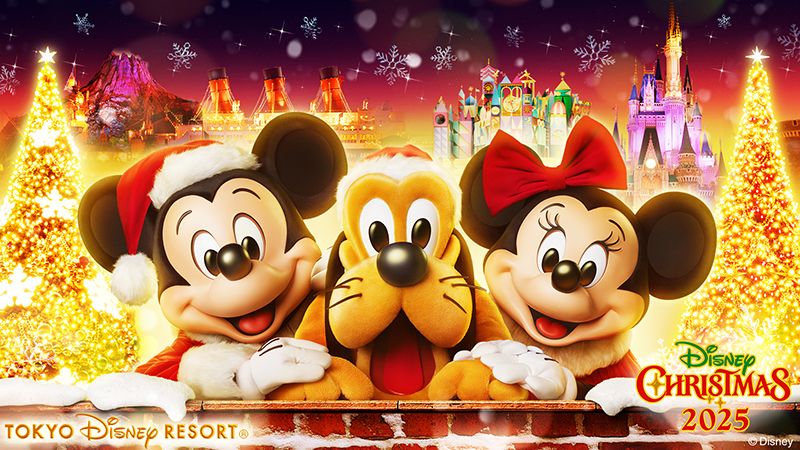 東京ディズニーリゾート“ディズニー・クリスマス2025”徹底ガイド