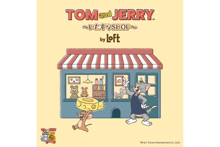 TOM and JERRY～いたずらSHOP～ by LOFT