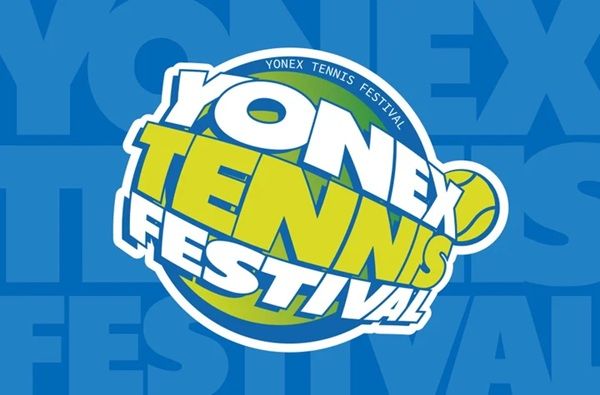 【東京都江東区】「YONEX TENNIS FESTIVAL 2025」開催！エキシビションマッチにテニスクリニックも