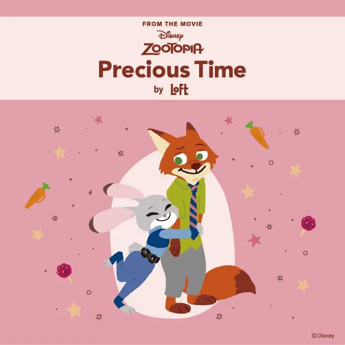ロフト ディズニー・アニメーション映画『ズートピア２』公開記念「Disney ZOOTOPIA Precious Time by LOFT」