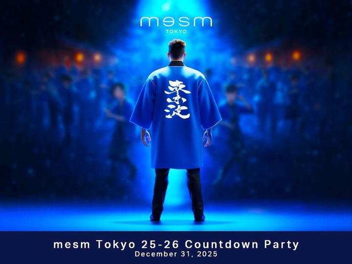 メズム東京、オートグラフ コレクション「mesm Tokyo 25-26 Countdown Party – NIPPON Dance Night –」