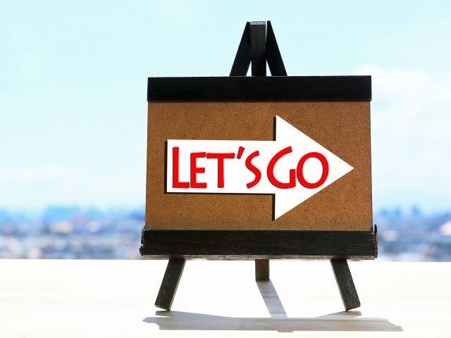 LET's GOと書いた看板