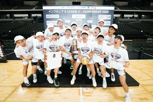 「インフロニア B.LEAGUE U15 CHAMPIONSHIP 2026」でキングスU15が2連覇達成