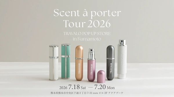 【熊本県熊本市】フレグランスアトマイザーブランド「TRAVALO」のPOP UP開催！限定モデルも登場