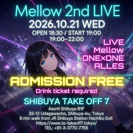 【東京都渋谷区】LoFi／Chillボーカリスト・Mellowが、入場無料ライブイベント「Mellow 2nd LIVE」開催