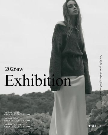 nairoが、リブランディング後初のExhibition開催！新作アイテム披露＆ノベルティも