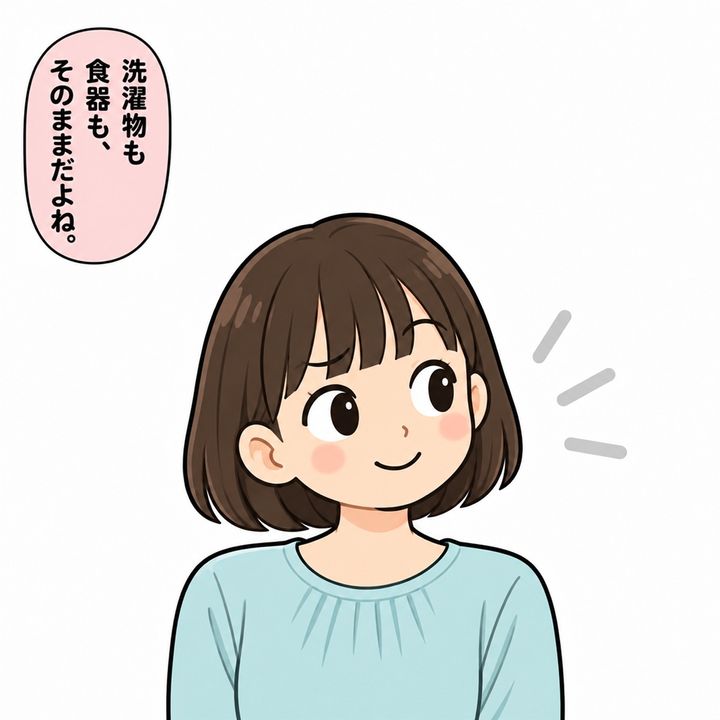 私は母の前で、夫が普段は片づけないことを伝えます。
