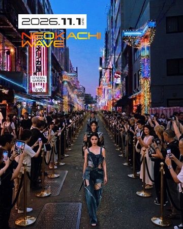 上野・アメ横周辺の路上がランウェイ＆ダンスフロアに変わる一夜！アート・ファッション・音楽・光が交差するイベント開催