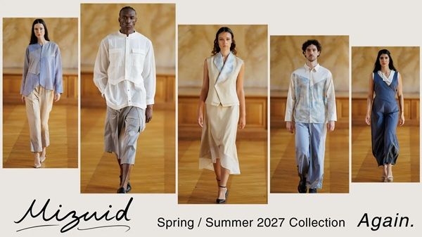 「Mizuid」が、パリで2027年春夏コレクション「Again.」を発表！東京・表参道での展示会で国内初披露